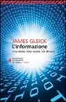 James Gleick - L'informazione. Una storia. Una teoria. Un diluvio