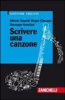 Giuseppe Anastasi, A. Rapetti Mogol, Alfredo Rapetti Mogol - Scrivere una canzone
