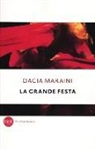 Dacia Maraini - La grande festa