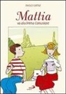 Paolo Curtaz, M. Alfaioli - Mattia va alla prima comunione