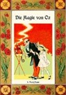 L Frank Baum, L. Frank Baum, Mari Weber, Maria Weber - Die Magie von Oz - Die Oz-Bücher Band 13