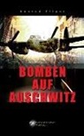 Konrad Pilger - Bomben auf Auschwitz
