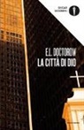 Edgar L. Doctorow - La città di Dio