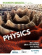 Tim Akrill, Mike Benn, Graham George, Pauline Lowrie, Mark Smith - Pearson Edexcel A Level Physics (Year 1 and Year 2)