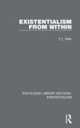 E L Allen, E. L. Allen, E.l. Allen - Existentialism From Within