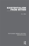 E L Allen, E. L. Allen, E.l. Allen - Existentialism From Within