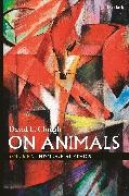 David L Clough, David L. Clough, Dr. David L. (University of Chester Clough - On Animals - Volume II: Theological Ethics