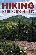 Doug Dunlap - Hiking Maine''s 4,000-Footers