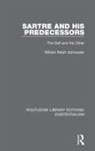 William Ralph Schroeder - Sartre and His Predecessors