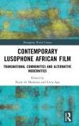 Livia De Medeiros Apa, Paulo Apa De Medeiros, Paulo De Apa Medeiros, Livia Apa, Lívia Apa, Paulo De Medeiros... - Contemporary Lusophone African Film - Transnational Communities and Alternative Modernities