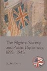 Stephen Bowman, BOWMAN STEPHEN - Pilgrims Society and Public Diplomacy, 1895 1945
