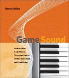 Karen Collins, Karen (Canada Research Chair Collins, Collins Karen - Game Sound