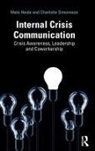 Heide, Mats Heide, Mats (Lund University Heide, Charlotte Simonsson, Charlotte (Lund University Simonsson - Internal Crisis Communication