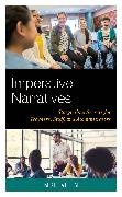 Michael Tveten, Mike Tveten - Imperative Narratives - Storytelling Secrets for Teachers, Staff, and Administrators
