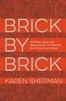 Karen Sherman - Brick By Brick