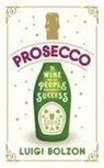 Luigi Bolzon - Prosecco