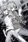 Kiyotaka Haimura, Haimura Kiyotaka, Kazuma Kamachi, Kamachi Kazuma, Kazuma Kamachi, Kiyotaka Haimura - A Certain Magical Index, Vol. 19 (light novel)