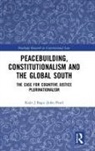 Kajit Bagu, Kajit J. Bagu, Kajit Bagu (John Paul), Kajit J Bagu (John Paul) - Peacebuilding, Constitutionalism and the Global South
