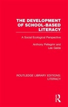 Lee Galda, Galda Lee, Anthony Pellegrini, Anthony Galda Pellegrini, Pellegrini Anthony - Development of School-Based Literacy
