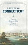 Walt Woodward, Walter W Woodward, Walter W. Woodward, Woodward Walter W. - Creating Connecticut