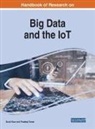 Gurjit Kaur, Pradeep Tomar - Handbook of Research on Big Data and the Iot