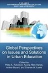 Petra A. Robinson, Ayana Allen-Handy, Amber Bryant, Petra A. Robinson - Global Perspectives on Issues and Solutions in Urban Education