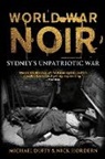 Michael Duffy, Nick Hordern - World War Noir