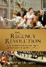 Robert Morrison - The Regency Revolution