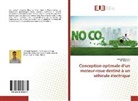 Ali Mansouri, Lassaa Zaaraoui, Lassaad Zaaraoui - Conception optimale d'un moteur-roue destiné à un véhicule électrique