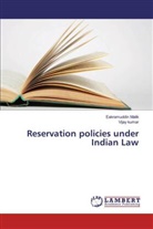 Vijay Kumar, Eakramuddi Malik, Eakramuddin Malik - Reservation policies under Indian Law