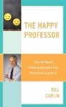 Bill Coplin, Coplin Bill - Happy Professor
