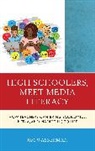 Jim Wasserman - High Schoolers, Meet Media Literacy