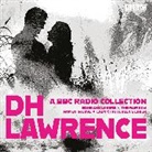 D H Lawrence, D.H. Lawrence, David Bradley, Full Cast, Elizabeth Estensen, Full Cast... - D. H. Lawrence: A BBC Radio Collection (Hörbuch)