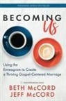 Beth McCord, Jeff McCord - Becoming Us