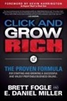 Brett Fogle, E Daniel Miller, E. Daniel Miller - Click and Grow Rich