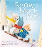 Nancy Siscoe, Sabina Gibson - Snow Much Fun!