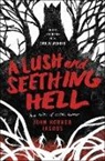 John Hornor Jacobs, Jacobs John Hornor - A Lush and Seething Hell