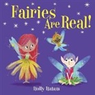 Holly Hatam - Fairies Are Real!