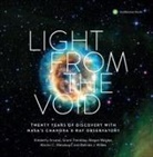 Kimberly K Arcand, Kimberly K. Arcand, Smithsonian Astrophysical Obs, Smithsonian Astrophysical Observatory, Grant Tremblay, Mega Watzke... - Light from the Void