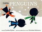Christian Robinson, Cynthia Rylant - Little Penguins