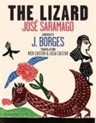 J. Borges, Lucia Caistor, Nick Caistor, Jose Saramago, J. Borges - The Lizard