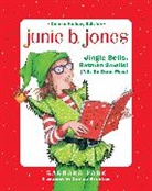 Denise Brunkus, Barbara Park - Junie B. Jones Deluxe Holiday Edition: Jingle Bells, Batman Smells