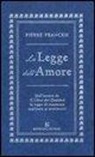 Pierre Franckh - La legge dell'amore