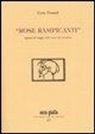 Ezra Pound, F. Cappellini - «Rose rampicanti». Appunti di viaggio nelle terre dei trovatori