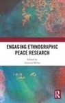 Gearoid Millar, Gearoid (University of Aberdeen Millar, Gearoid Millar, Millar Gearoid - Engaging Ethnographic Peace Research
