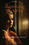Rosemary Rogers - Il giglio sulla pelle