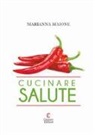 Marianna Maione - Cucinare salute