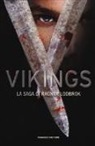 B. Waggoner - Vikings. La saga di Ragnar Lothbrok