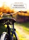 Ferruccio Bono - Sognando la bicicletta