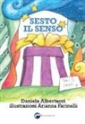 Daniela Albertacci, A. Farinelli - Sesto il senso